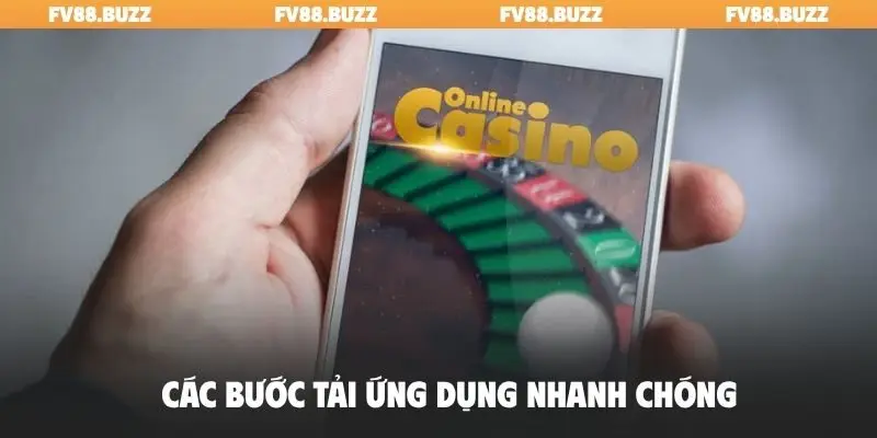 Các bước tải ứng dụng nhanh chóng