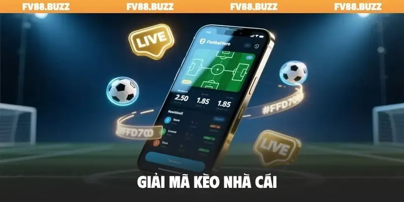Giải mã kèo nhà cái