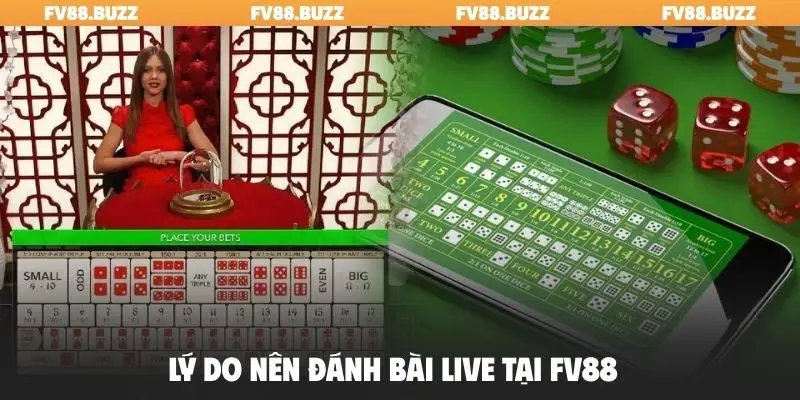 Lý do nên đánh bài live tại FV88